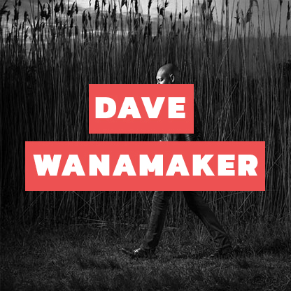 Dave Wanamaker